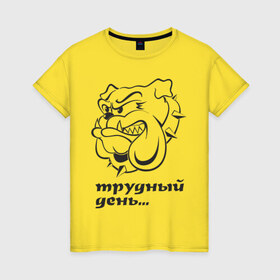 Женская футболка хлопок с принтом Трудный день: бульдог в Белгороде, 100% хлопок | прямой крой, круглый вырез горловины, длина до линии бедер, слегка спущенное плечо | bulldog | бульдог | животные | злая собака | пес | собака | трудный день