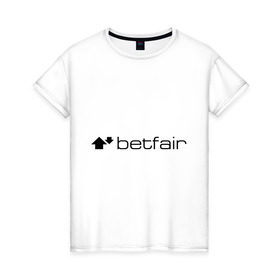 Женская футболка хлопок с принтом Betfair в Белгороде, 100% хлопок | прямой крой, круглый вырез горловины, длина до линии бедер, слегка спущенное плечо | betfair | бетфаер | бетфайр | буки | букмейкеры | букмекерская контора | букмекеры | бэтфайр | ставки