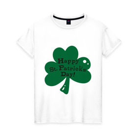Женская футболка хлопок с принтом День Св. Патрика в Белгороде, 100% хлопок | прямой крой, круглый вырез горловины, длина до линии бедер, слегка спущенное плечо | saint patricks day | день святого патрика | ирландские