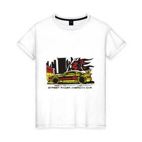 Женская футболка хлопок с принтом Street racing car (3) в Белгороде, 100% хлопок | прямой крой, круглый вырез горловины, длина до линии бедер, слегка спущенное плечо | street racing | автогонки | автосопрт | гонки | стритрейсинг | тачки | тюнинг | уличные гонки