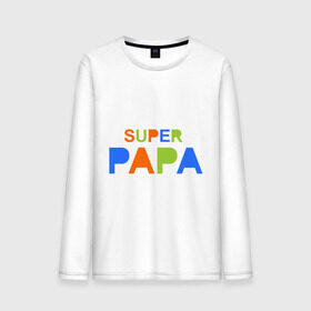 Мужской лонгслив хлопок с принтом Super papa в Белгороде, 100% хлопок |  | super papa | отец | папа | подарок папе | супер папа