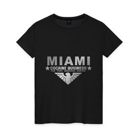Женская футболка хлопок с принтом Miami - The Tony Montana empire в Белгороде, 100% хлопок | прямой крой, круглый вырез горловины, длина до линии бедер, слегка спущенное плечо | business | cocaine | бизнес | майами