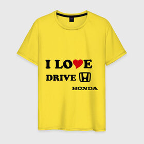 Мужская футболка хлопок с принтом I love drive honda в Белгороде, 100% хлопок | прямой крой, круглый вырез горловины, длина до линии бедер, слегка спущенное плечо. | Тематика изображения на принте: 
