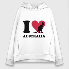 Женское худи Oversize хлопок с принтом I love Australia в Белгороде, френч-терри — 70% хлопок, 30% полиэстер. Мягкий теплый начес внутри —100% хлопок | боковые карманы, эластичные манжеты и нижняя кромка, капюшон на магнитной кнопке | i love | i love australia | кенгуру | я люблю | я люблю австралию