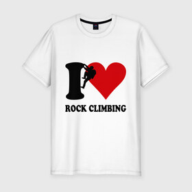 Мужская футболка премиум с принтом I love rock climbing - Я люблю скалолазание в Белгороде, 92% хлопок, 8% лайкра | приталенный силуэт, круглый вырез ворота, длина до линии бедра, короткий рукав | Тематика изображения на принте: i love | rock climbing | скалолазание | я люблю