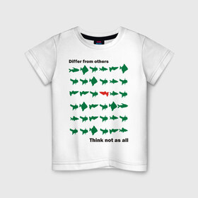 Детская футболка хлопок с принтом Не будь как все в Белгороде, 100% хлопок | круглый вырез горловины, полуприлегающий силуэт, длина до линии бедер | не будь как все | неповторимый | отличаться | отличие | рыба | рыбы | уникальность