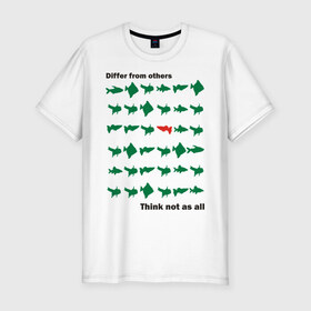Мужская футболка премиум с принтом Не будь как все в Белгороде, 92% хлопок, 8% лайкра | приталенный силуэт, круглый вырез ворота, длина до линии бедра, короткий рукав | не будь как все | неповторимый | отличаться | отличие | рыба | рыбы | уникальность