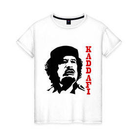 Женская футболка хлопок с принтом Каддафи (2) в Белгороде, 100% хлопок | прямой крой, круглый вырез горловины, длина до линии бедер, слегка спущенное плечо | восток | деятель | каддафи | ливия | министр | муамар