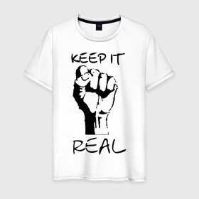 Мужская футболка хлопок с принтом Keep it real в Белгороде, 100% хлопок | прямой крой, круглый вырез горловины, длина до линии бедер, слегка спущенное плечо. | Тематика изображения на принте: 