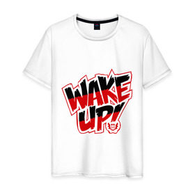 Мужская футболка хлопок с принтом Wake Up! в Белгороде, 100% хлопок | прямой крой, круглый вырез горловины, длина до линии бедер, слегка спущенное плечо. | wake up | проснись