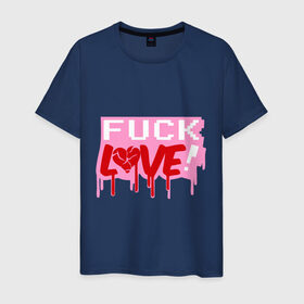 Мужская футболка хлопок с принтом Fuck love p в Белгороде, 100% хлопок | прямой крой, круглый вырез горловины, длина до линии бедер, слегка спущенное плечо. | love | влюбленным | день святого валентина | для влюбленных | любовь | любовь это