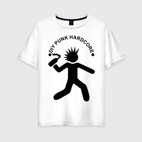 Женская футболка хлопок Oversize с принтом DIY punk hardcore в Белгороде, 100% хлопок | свободный крой, круглый ворот, спущенный рукав, длина до линии бедер
 | Тематика изображения на принте: 
