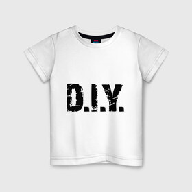 Детская футболка хлопок с принтом D.I.Y. (DIY) в Белгороде, 100% хлопок | круглый вырез горловины, полуприлегающий силуэт, длина до линии бедер | Тематика изображения на принте: 