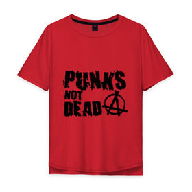 Мужская футболка хлопок Oversize с принтом Punks not dead (2) в Белгороде, 100% хлопок | свободный крой, круглый ворот, “спинка” длиннее передней части | punks | анархия | панк | панк не умрет | стиль панк