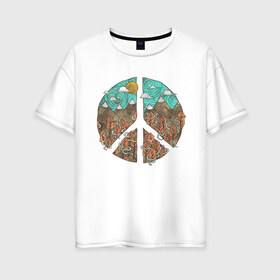 Женская футболка хлопок Oversize с принтом Мир (Peace) в Белгороде, 100% хлопок | свободный крой, круглый ворот, спущенный рукав, длина до линии бедер
 | хиппи