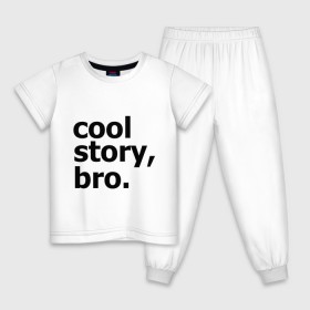 Детская пижама хлопок с принтом Cool story, bro. (Крутая история, братан) в Белгороде, 100% хлопок |  брюки и футболка прямого кроя, без карманов, на брюках мягкая резинка на поясе и по низу штанин
 | брат | братишка | бро | клевая | рассказ
