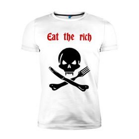 Мужская футболка премиум с принтом Eat the rich в Белгороде, 92% хлопок, 8% лайкра | приталенный силуэт, круглый вырез ворота, длина до линии бедра, короткий рукав | Тематика изображения на принте: eat the rich | еда | есть | еште богатые | ешьте богатые | нож и вилка | череп | череп и кости