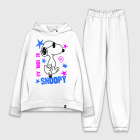 Женский костюм хлопок Oversize с принтом Be cool as Snoopy в Белгороде,  |  | Тематика изображения на принте: snoopy | будь крутым как снупи | мультик | мультики | мультфильмы | снупи | собачка снупи
