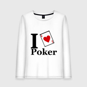Женский лонгслив хлопок с принтом poker love в Белгороде, 100% хлопок |  | i love poker | poker | азартные игры | карта | название меняем на  life with pokerлюблю покер | покер | туз | туз черви | я люблю покер