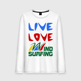 Мужской лонгслив хлопок с принтом Виндсерфинг в Белгороде, 100% хлопок |  | live | love | sport | wind surfing | windsurfing | экстремальный | экстрим