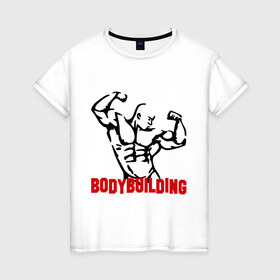 Женская футболка хлопок с принтом бодибилдинг(bodybuilding) в Белгороде, 100% хлопок | прямой крой, круглый вырез горловины, длина до линии бедер, слегка спущенное плечо | bodybuilding | бодибилдинг | для качков | качкам | силовой спорт | силовой экстрим | спорт