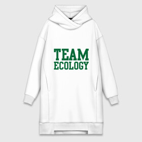 Платье-худи хлопок с принтом Команда экологов в Белгороде,  |  | eco | team ecology | зеленые технологии | зелень | планета | чистота | эко | экология