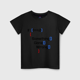 Детская футболка хлопок с принтом if 1=2 в Белгороде, 100% хлопок | круглый вырез горловины, полуприлегающий силуэт, длина до линии бедер | 12 | для программистам | если один равно 2 | код | программирование | что то пойдет не так