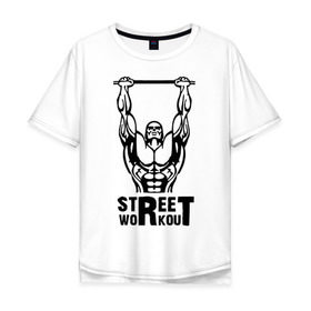 Мужская футболка хлопок Oversize с принтом Street Workout K в Белгороде, 100% хлопок | свободный крой, круглый ворот, “спинка” длиннее передней части | street workout | street workout k | workout | спорт | стрит воркаут