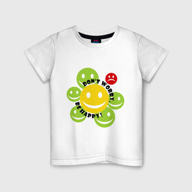 Детская футболка хлопок с принтом не беспокойся, будь счастлив! в Белгороде, 100% хлопок | круглый вырез горловины, полуприлегающий силуэт, длина до линии бедер | dont worry | настроение | позитив | смайлик | улыбка | цветочек