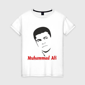 Женская футболка хлопок с принтом Muhammad Ali (2) в Белгороде, 100% хлопок | прямой крой, круглый вырез горловины, длина до линии бедер, слегка спущенное плечо | мухаммед али