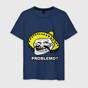 Мужская футболка хлопок с принтом Problemo? в Белгороде, 100% хлопок | прямой крой, круглый вырез горловины, длина до линии бедер, слегка спущенное плечо. | mem | problemo | trollface | интернет приколы | мем | мемы интернета | проблемо | проблемы | троллфейс | троль