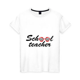 Женская футболка хлопок с принтом school teacher в Белгороде, 100% хлопок | прямой крой, круглый вырез горловины, длина до линии бедер, слегка спущенное плечо | губы | очки | помада | рот | школа | школьный учитель
