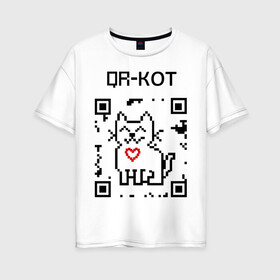 Женская футболка хлопок Oversize с принтом QR-code-kote в Белгороде, 100% хлопок | свободный крой, круглый ворот, спущенный рукав, длина до линии бедер
 | qr код | киса | код | котенок | котик | куар | кьюар