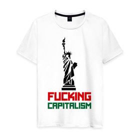 Мужская футболка хлопок с принтом Fucking Capitalism в Белгороде, 100% хлопок | прямой крой, круглый вырез горловины, длина до линии бедер, слегка спущенное плечо. | Тематика изображения на принте: америка | капитализм | политические | соединенные штаты | статуя свободы | сша