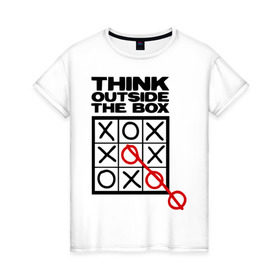 Женская футболка хлопок с принтом Think outside the box в Белгороде, 100% хлопок | прямой крой, круглый вырез горловины, длина до линии бедер, слегка спущенное плечо | 
