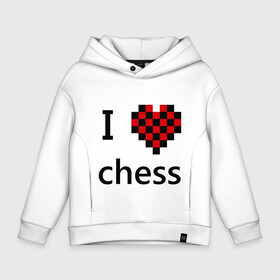 Детское худи Oversize хлопок с принтом I love chess в Белгороде, френч-терри — 70% хлопок, 30% полиэстер. Мягкий теплый начес внутри —100% хлопок | боковые карманы, эластичные манжеты и нижняя кромка, капюшон на магнитной кнопке | chess | i love chess | шахматы | я люблю шахматы