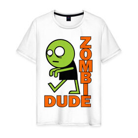 Мужская футболка хлопок с принтом zombie dude в Белгороде, 100% хлопок | прямой крой, круглый вырез горловины, длина до линии бедер, слегка спущенное плечо. | зомби