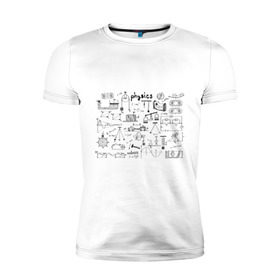Мужская футболка премиум с принтом Все силы(F) физики в Белгороде, 92% хлопок, 8% лайкра | приталенный силуэт, круглый вырез ворота, длина до линии бедра, короткий рукав | для студентов | студенческие | физика | шпаргалка | шпаргалки | шпоры