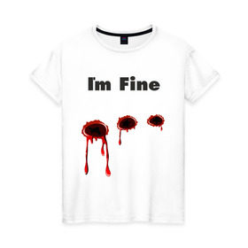 Женская футболка хлопок с принтом Пулевое ранение в Белгороде, 100% хлопок | прямой крой, круглый вырез горловины, длина до линии бедер, слегка спущенное плечо | cool777 | im fine | в порядке | кровь | рана | шрам