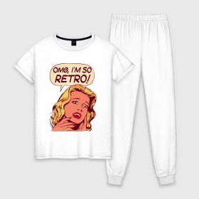 Женская пижама хлопок с принтом OMG, I\M SO RETRO! в Белгороде, 100% хлопок | брюки и футболка прямого кроя, без карманов, на брюках мягкая резинка на поясе и по низу штанин | america | retro | америка | винтаж | ретро