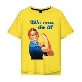 Мужская футболка хлопок Oversize с принтом We can do it в Белгороде, 100% хлопок | свободный крой, круглый ворот, “спинка” длиннее передней части | america | retro | америка | винтаж | ретро