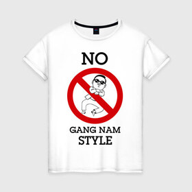 Женская футболка хлопок с принтом No Gang Nam Style в Белгороде, 100% хлопок | прямой крой, круглый вырез горловины, длина до линии бедер, слегка спущенное плечо | 