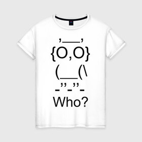 Женская футболка хлопок с принтом Who в Белгороде, 100% хлопок | прямой крой, круглый вырез горловины, длина до линии бедер, слегка спущенное плечо | сова