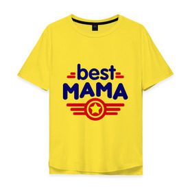 Мужская футболка хлопок Oversize с принтом Best mama logo в Белгороде, 100% хлопок | свободный крой, круглый ворот, “спинка” длиннее передней части | Тематика изображения на принте: best mama | в подарок маме | для мамы | для родственников | лучшая мама | подарок маме | самые лучшие | семья