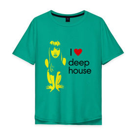 Мужская футболка хлопок Oversize с принтом I love deep house в Белгороде, 100% хлопок | свободный крой, круглый ворот, “спинка” длиннее передней части | house | i love deep house | клубная музыка | клубные | хаус | я люблю хаус