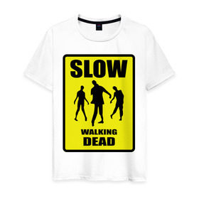 Мужская футболка хлопок с принтом Slow walking dead в Белгороде, 100% хлопок | прямой крой, круглый вырез горловины, длина до линии бедер, слегка спущенное плечо. | зомби