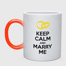 Кружка хамелеон с принтом Keep calm and marry me в Белгороде, керамика | меняет цвет при нагревании, емкость 330 мл | keep calm and mary me | выйти замуж | женится | молодожены | свадьба