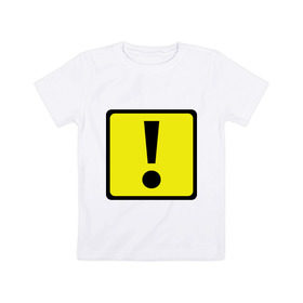 Детская футболка хлопок с принтом Дорожный восклицательный знак в Белгороде, 100% хлопок | круглый вырез горловины, полуприлегающий силуэт, длина до линии бедер | восклицательный знак | знаки препинания