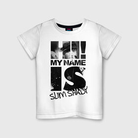 Детская футболка хлопок с принтом Hi. My name is slim shady в Белгороде, 100% хлопок | круглый вырез горловины, полуприлегающий силуэт, длина до линии бедер | хип хоп