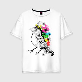 Женская футболка хлопок Oversize с принтом Birdie в Белгороде, 100% хлопок | свободный крой, круглый ворот, спущенный рукав, длина до линии бедер
 | 8 марта | подарок | птица | птичка | разноцветные | цветы